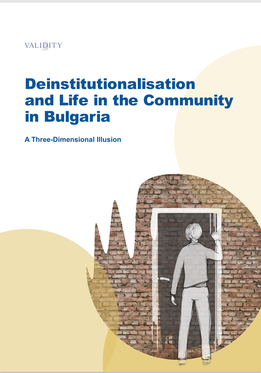 Cover art for: Deinstitutionalisation and Life in the Community in Bulgaria: A Three-Dimensional Illusion